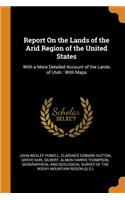Report On the Lands of the Arid Region of the United States