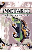 Poetaree: The Jurisprudence of Life