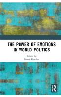 Power of Emotions in World Politics