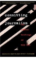 Committing Journalism