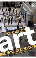 Interpreting Art in Museums and Galleries