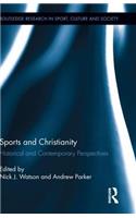 Sports and Christianity: Historical and Contemporary Perspectives