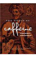 The World of Caffeine