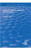 Caring for Patients, Caring for Student Nurses