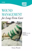 Wound Management for Long-Term Care: Venous Wounds (CD)