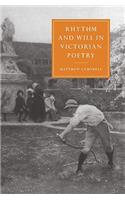 Rhythm and Will in Victorian Poetry