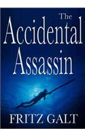 The Accidental Assassin