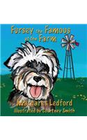 Fursey the Famous at the Farm