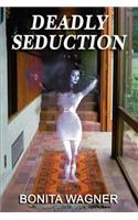 Deadly Seduction