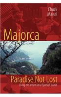 Majorca, Paradise Not Lost