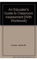 An Educator's Guide to Classroom Assessment