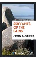Servants of the Guns