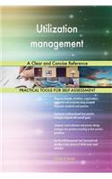 Utilization management A Clear and Concise Reference
