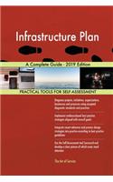 Infrastructure Plan A Complete Guide - 2019 Edition