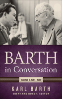 Barth in Conversation