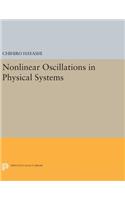Nonlinear Oscillations in Physical Systems