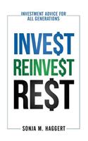 Invest Reinvest Rest
