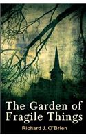 Garden of Fragile Things