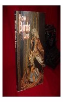 How Birds Live