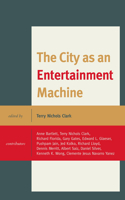 The City as an Entertainment Machine