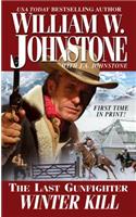 Winter Kill: (21 The Last Gunfighter)
