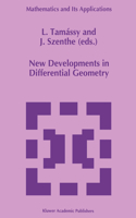 New Developments in Differential Geometry: Proceedings of the Colloquium on Differential Geometry, Debrecen, Hungary, July 26-30, 1994