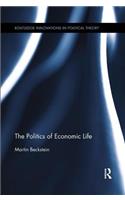 The Politics of Economic Life