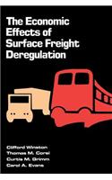 The Economic Effects of Surface Freight Deregulation