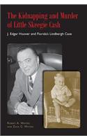 Kidnapping and Murder of Little Skeegie Cash