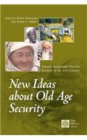 New Ideas about Old Age Security