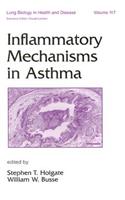 Inflammatory Mechanisms in Asthma