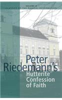 Peter Riedemann's Hutterite Confession of Faith