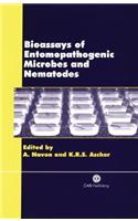 Bioassays of Entomopathogenic Microbes and Nematodes