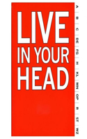 Live in Your Head: Concept and Experiment in Britain 1965-1975