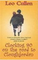Clocking 90 on the Road to Cloughjordan