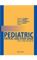 Pediatric Critical Care Study Guide