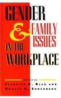 Gender and Family Issues in the Workplace