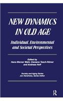 New Dynamics in Old Age