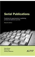 Serial Publications: Guidelines for Good Practice in Publishing Journals and Other Serial Publications
