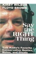 Say the Right Thing