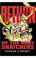 Return of the Body Snatchers