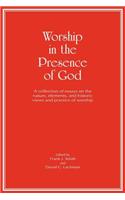 Worship in the Presence of God