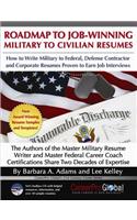 Roadmap to Job-Winning Military to Civilian Resumes