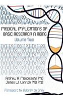 Medical Implications of Basic Research in Aging Volume 2