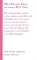 UEA Creative Writing Anthology Poetry