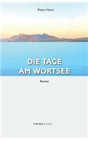 Die Tage am Wortsee
