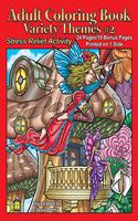 Adult Coloring Book Variety Themes #2