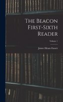 Beacon First-sixth Reader; Volume 1