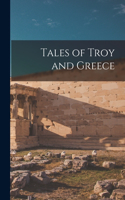 Tales of Troy and Greece