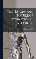 History and Nature of International Relations